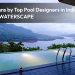 Pool Designs by Top Pool Designers in India