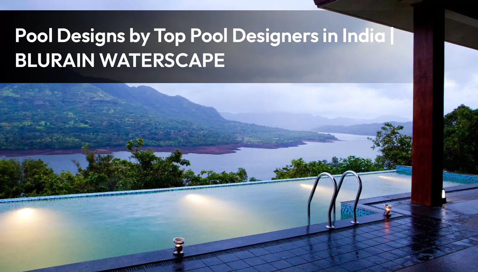 Pool Designs by Top Pool Designers in India